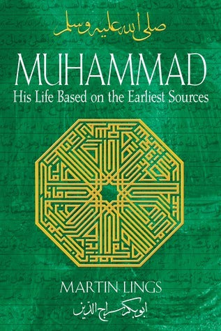 Muhammad:His Life Based On The Earliest Sources